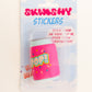 Squishy Stickers in 24 Options